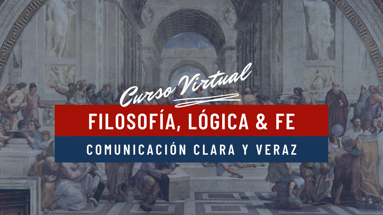 Filosofía, Lógica &amp; Fe: Comunicación Clara y Veraz